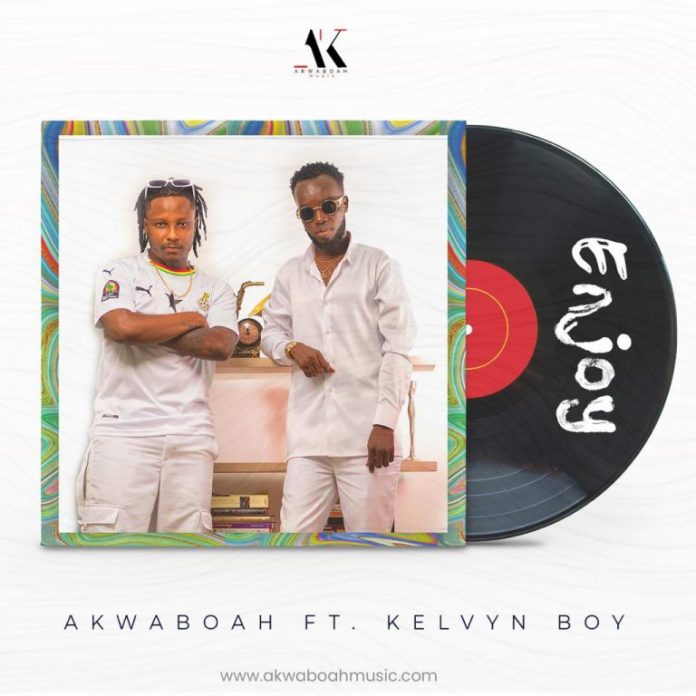 DOWNLOAD MP3: Akwaboah – Enjoy Ft Kelvyn Boy