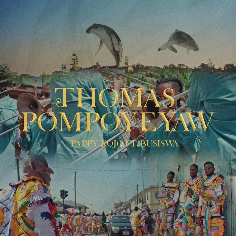 Pappy Kojo – Thomas Pompoyeyaw Remix Ft Busiswa mp3 download.